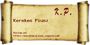 Kerekes Piusz névjegykártya